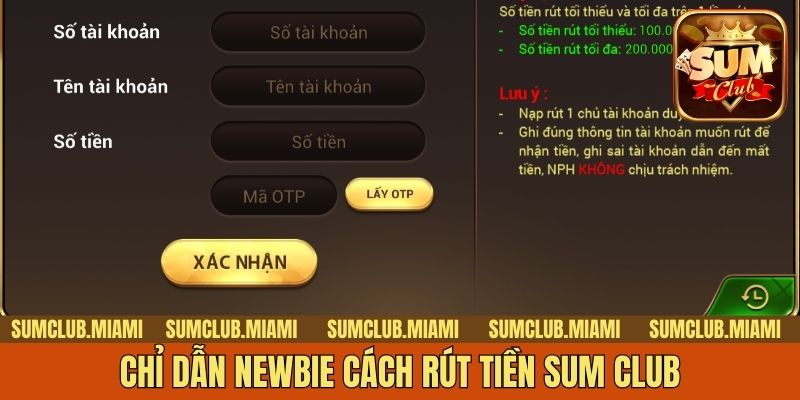Chỉ dẫn newbie cách rút tiền Sum Club