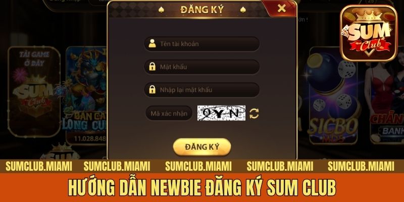 Hướng dẫn newbie đăng ký Sum Club