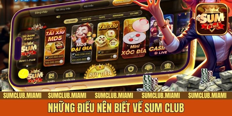 Những điều nên biết về Sum Club
