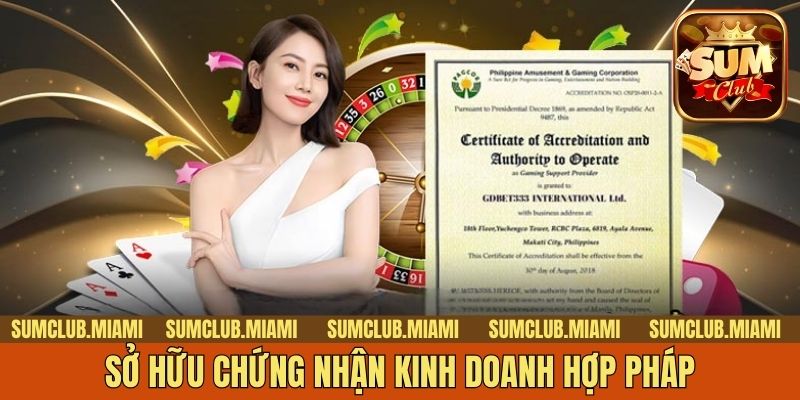 Sở hữu chứng nhận kinh doanh hợp pháp